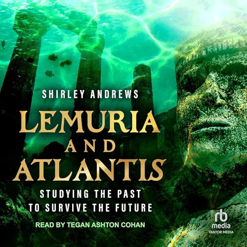 Lemuria & Atlantis By Shirley Andrews